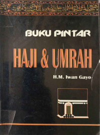Buku Pintar Haji Dan Umrah
