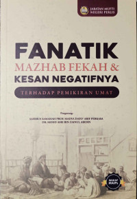 Fanatik Mazhab Fekah & Kesan Negatifnya